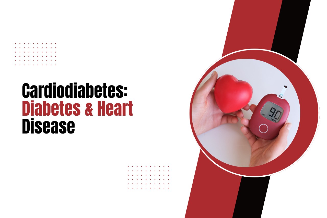 Cardiodiabetes Diabetes Heart Disease Dr. Kiran Narang, cardiologist in Mumbai, explains the link between diabetes and heart disease cardiodiabetes care