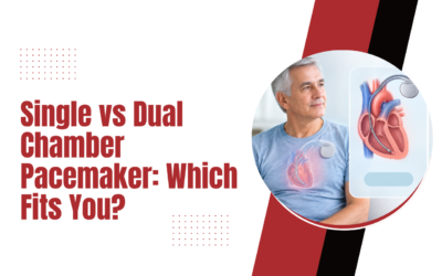 Single vs Dual Chamber Pacemaker: Which Fits You?